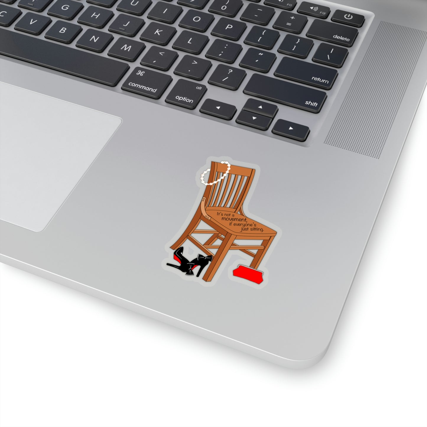 Movements Require Moving - Kiss-Cut Stickers