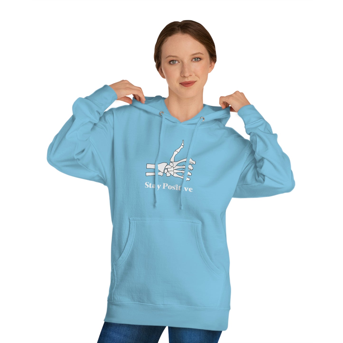 Stay Positive - Unisex Hooded Sweatshirt