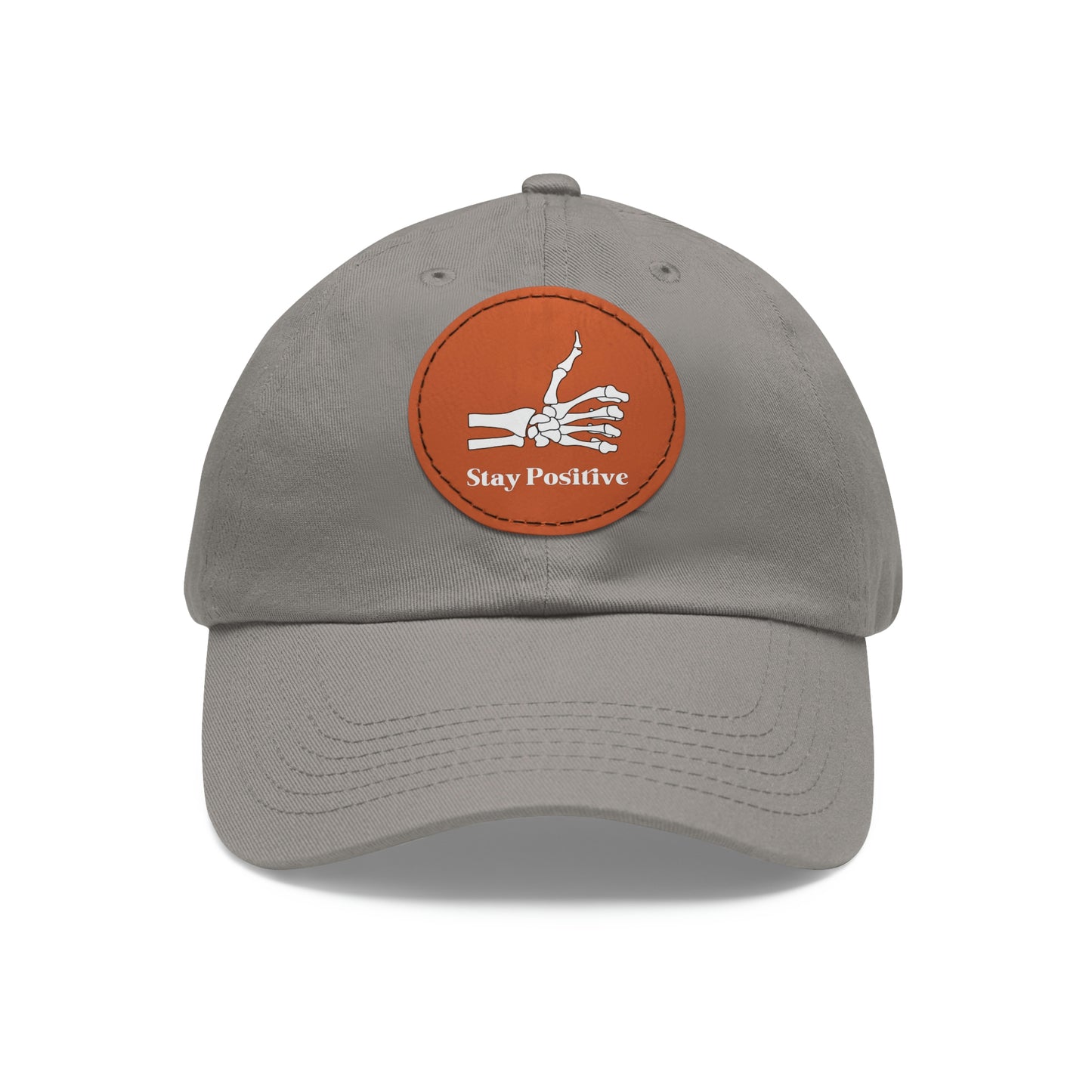 Stay Positive - Dad Hat with Leather Patch (Round)