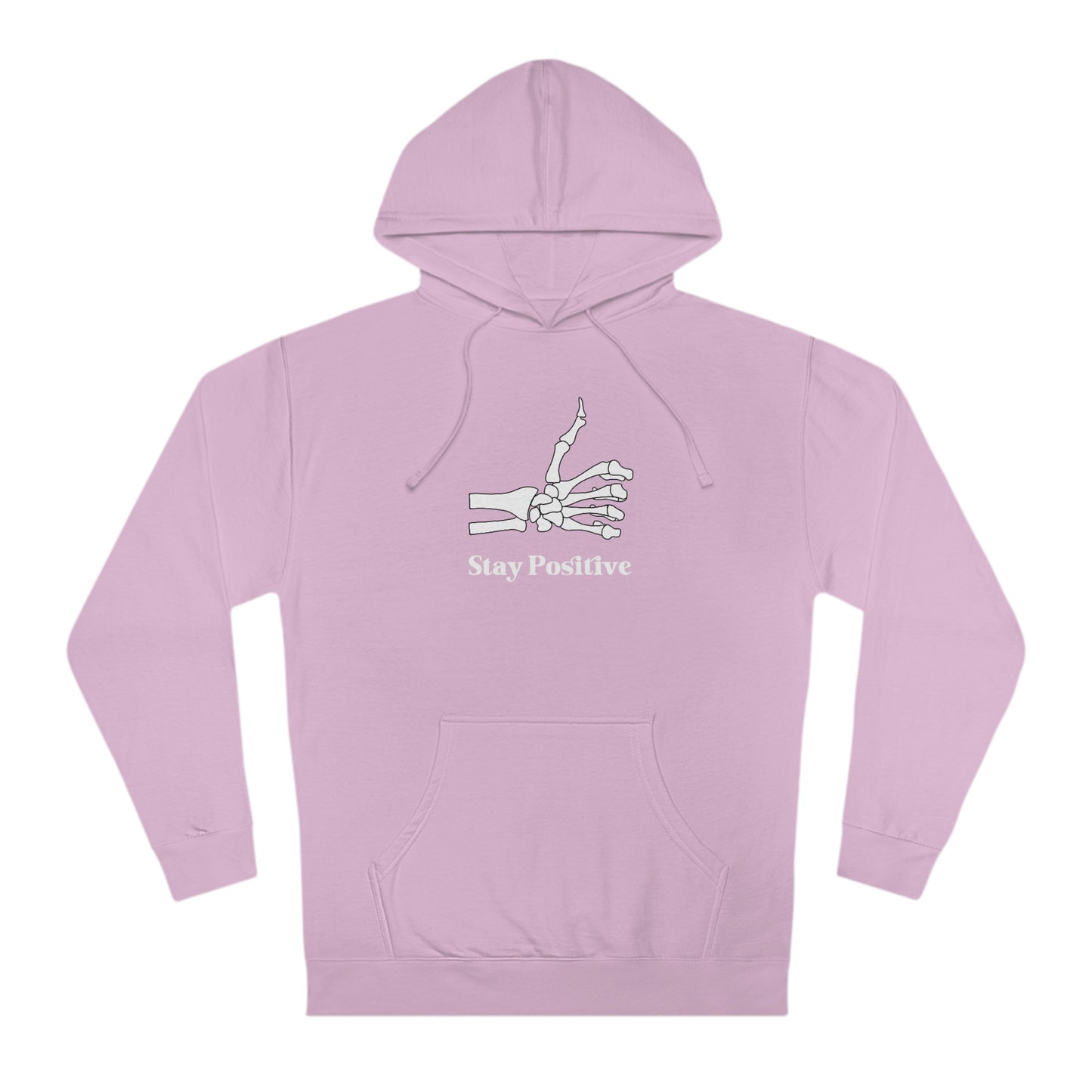 Stay Positive - Unisex Hooded Sweatshirt