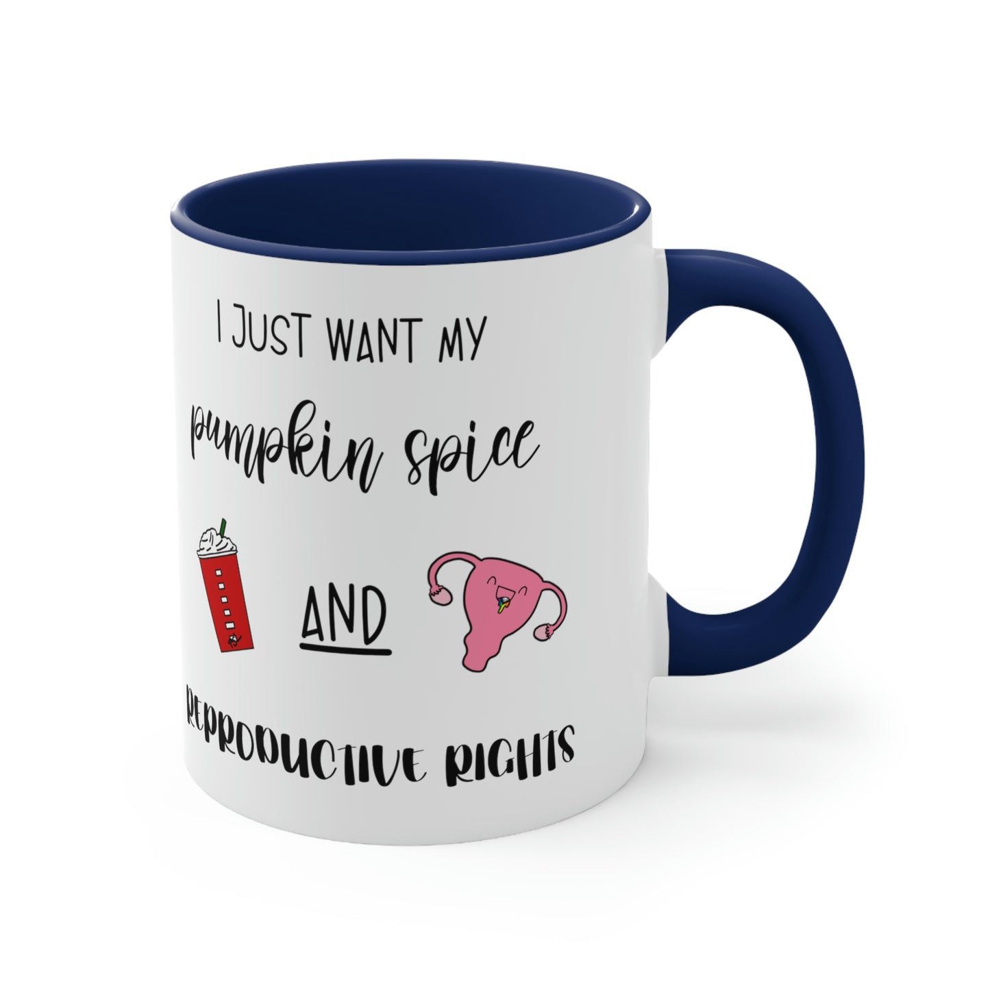 Reproductive Rights Are Human Rights - Accent Coffee Mug, 11oz