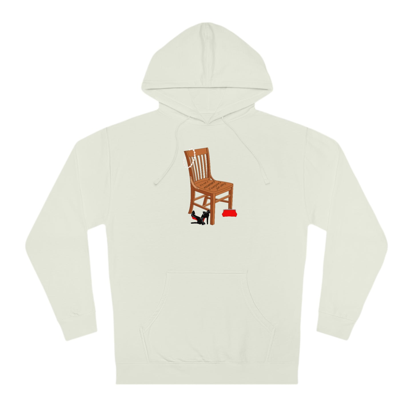 Movements Require Moving - Hooded Unisex Sweatshirt