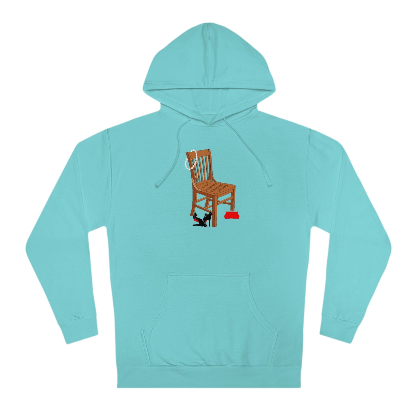 Movements Require Moving - Hooded Unisex Sweatshirt