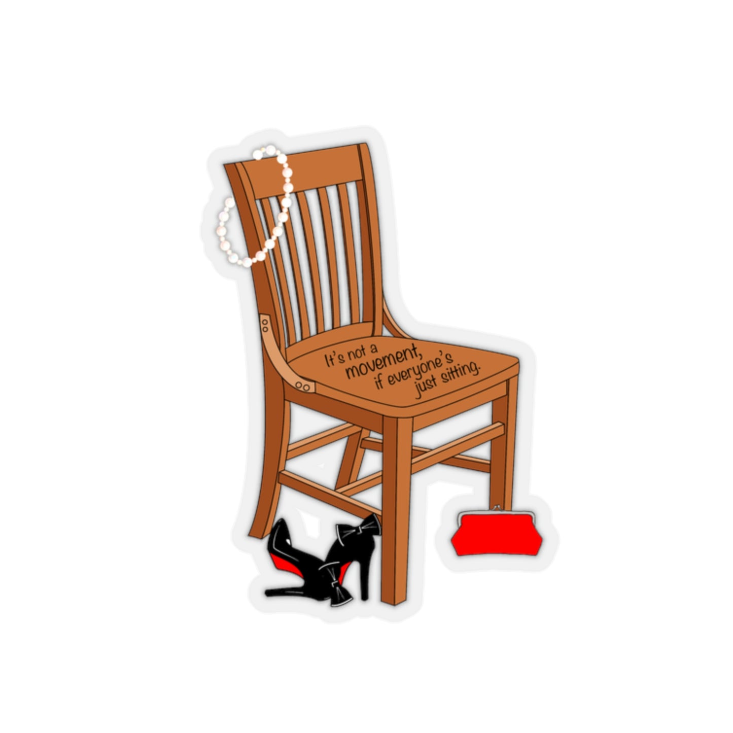 Movements Require Moving - Kiss-Cut Stickers