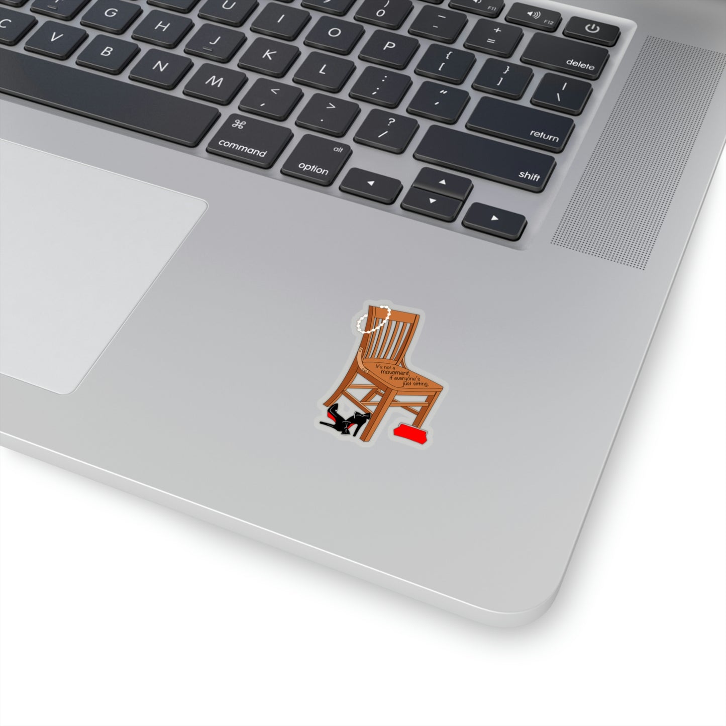 Movements Require Moving - Kiss-Cut Stickers