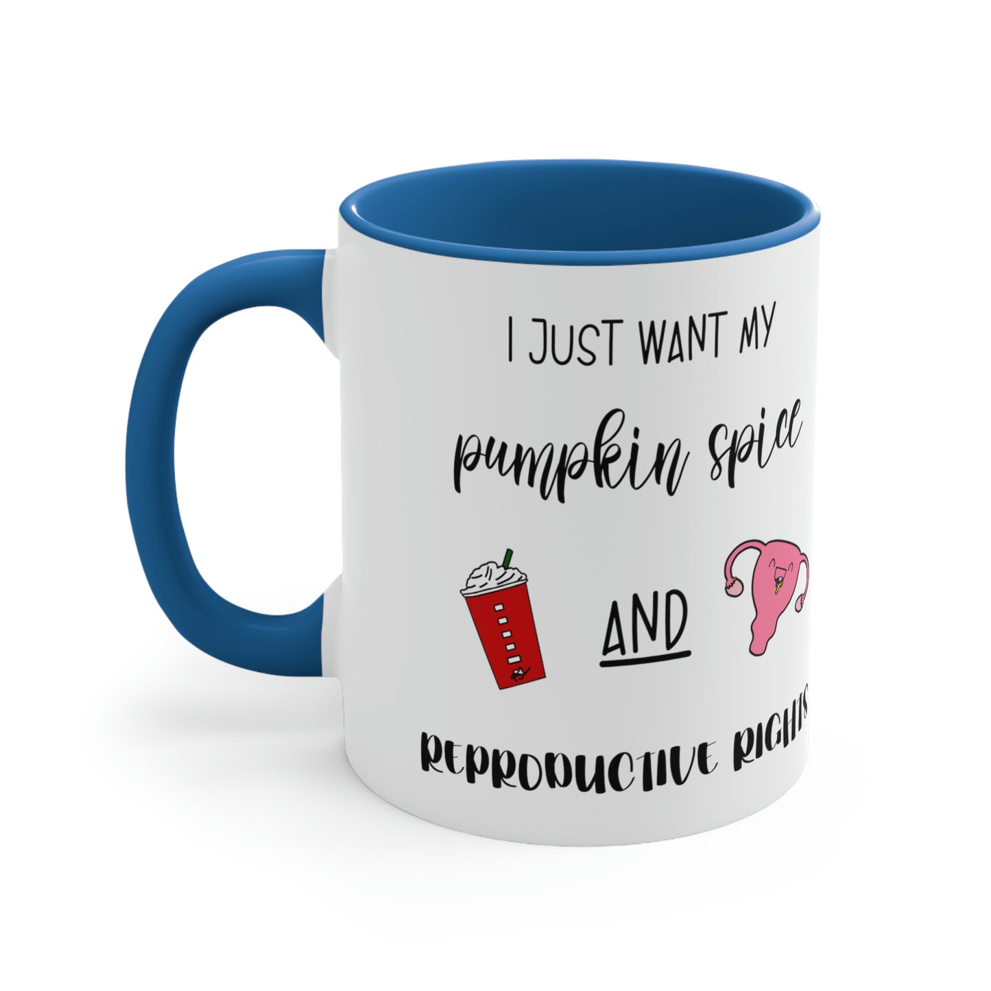 Reproductive Rights Are Human Rights - Accent Coffee Mug, 11oz