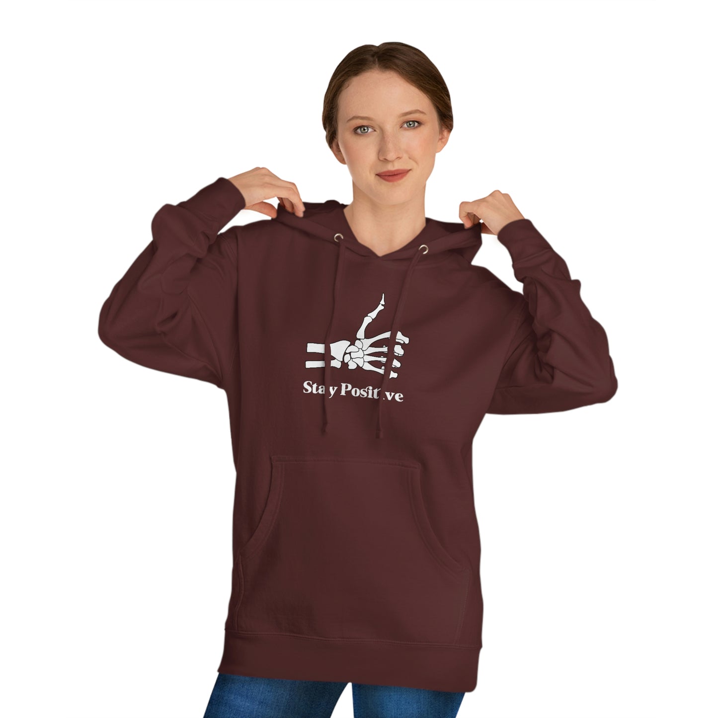 Stay Positive - Unisex Hooded Sweatshirt