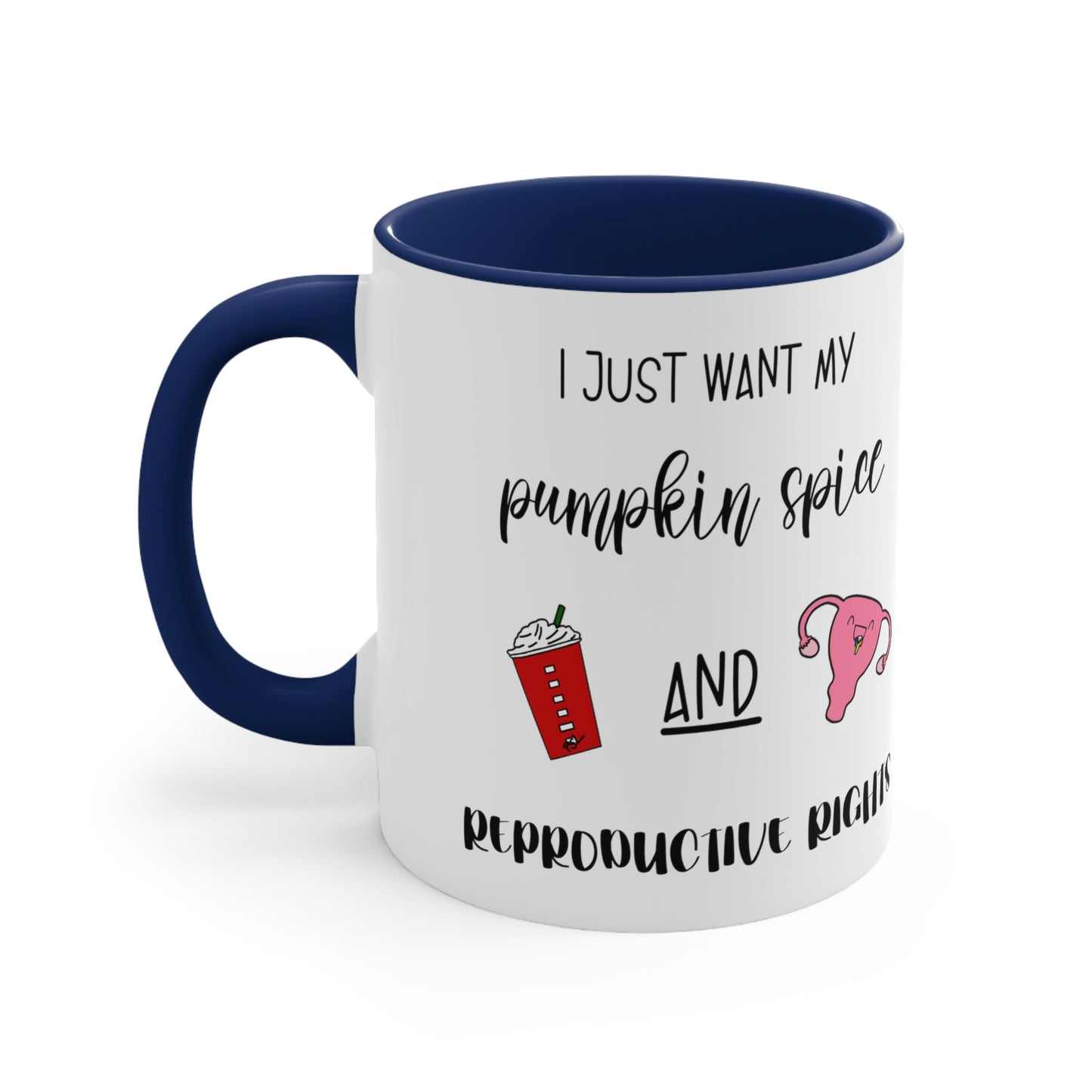 Reproductive Rights Are Human Rights - Accent Coffee Mug, 11oz