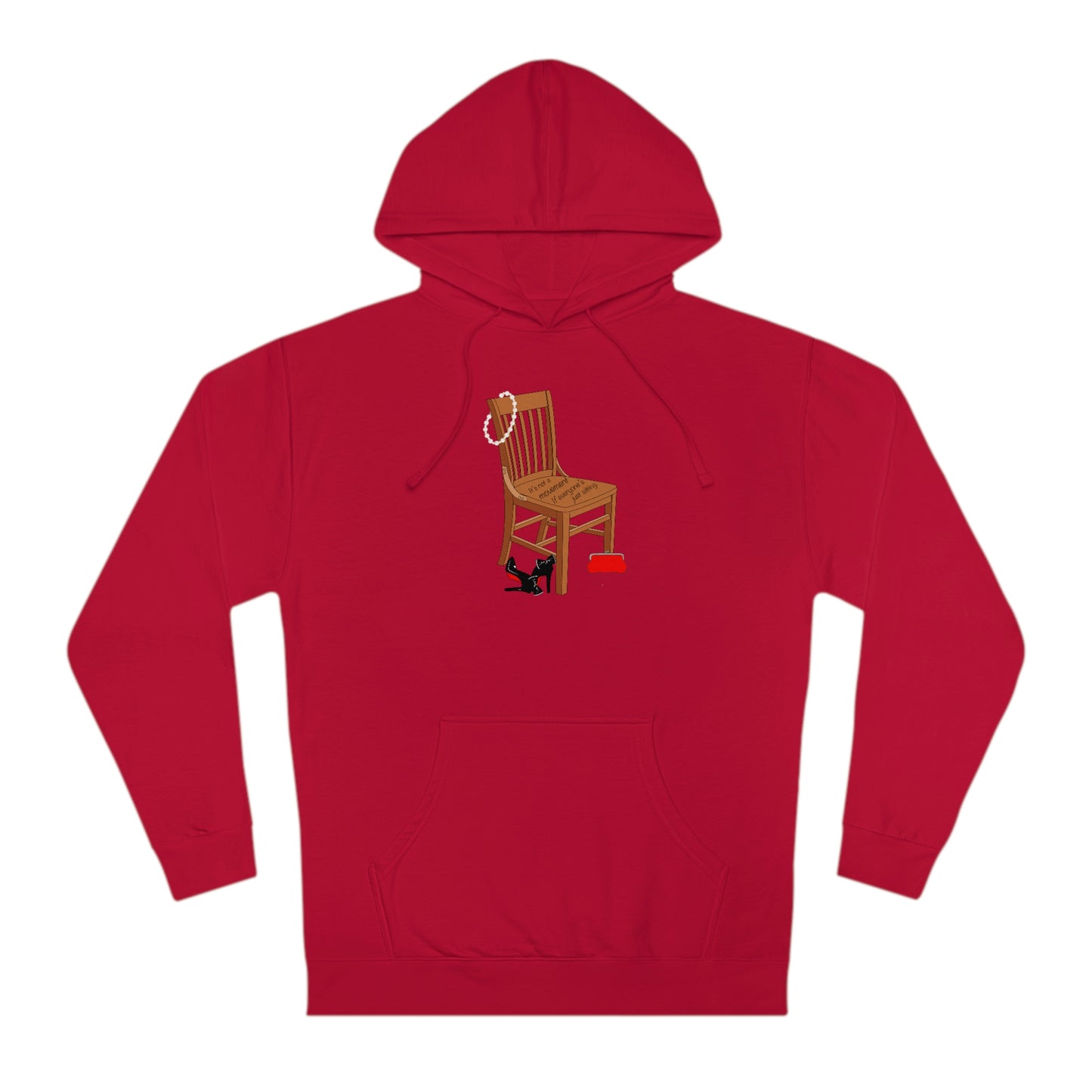 Movements Require Moving - Hooded Unisex Sweatshirt