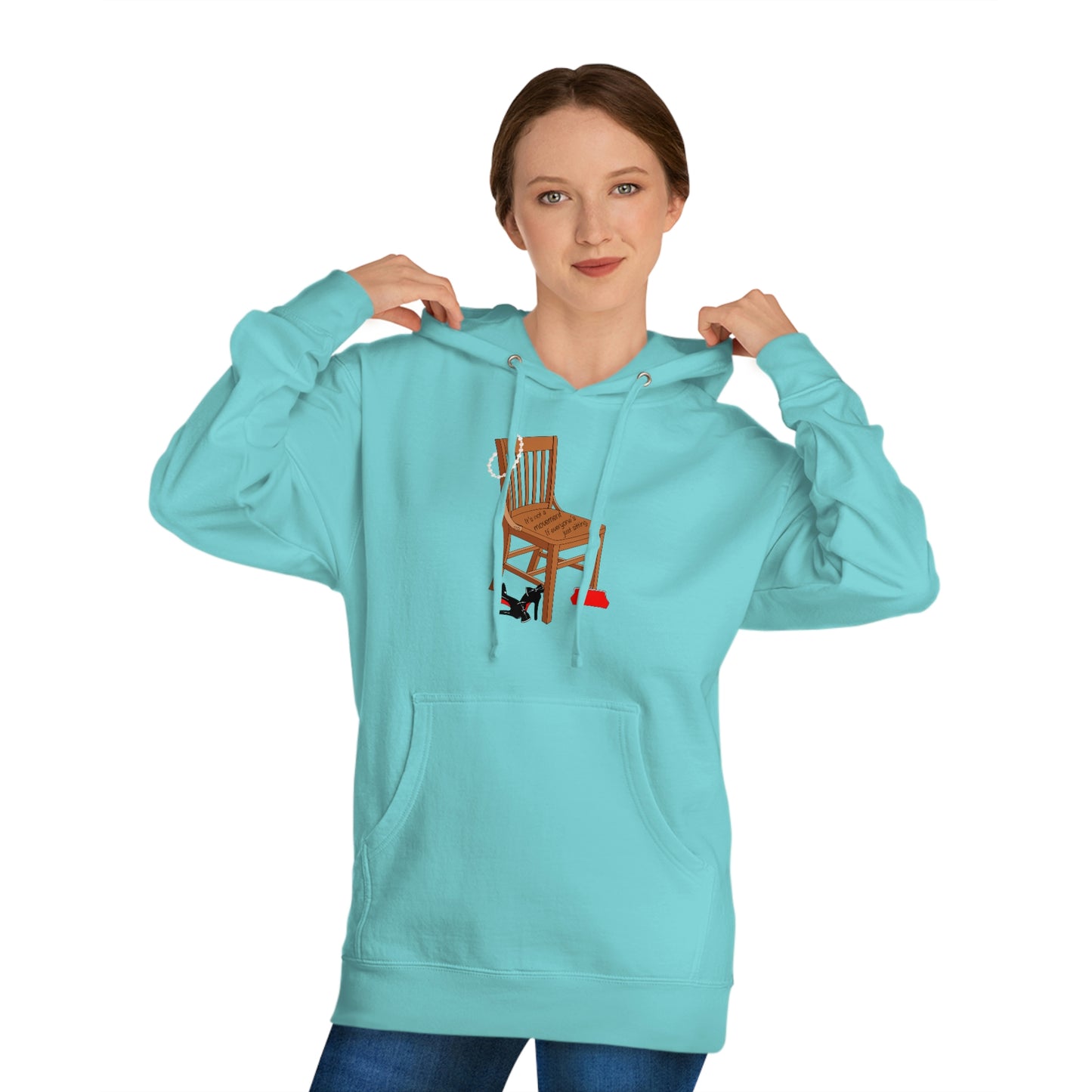 Movements Require Moving - Hooded Unisex Sweatshirt