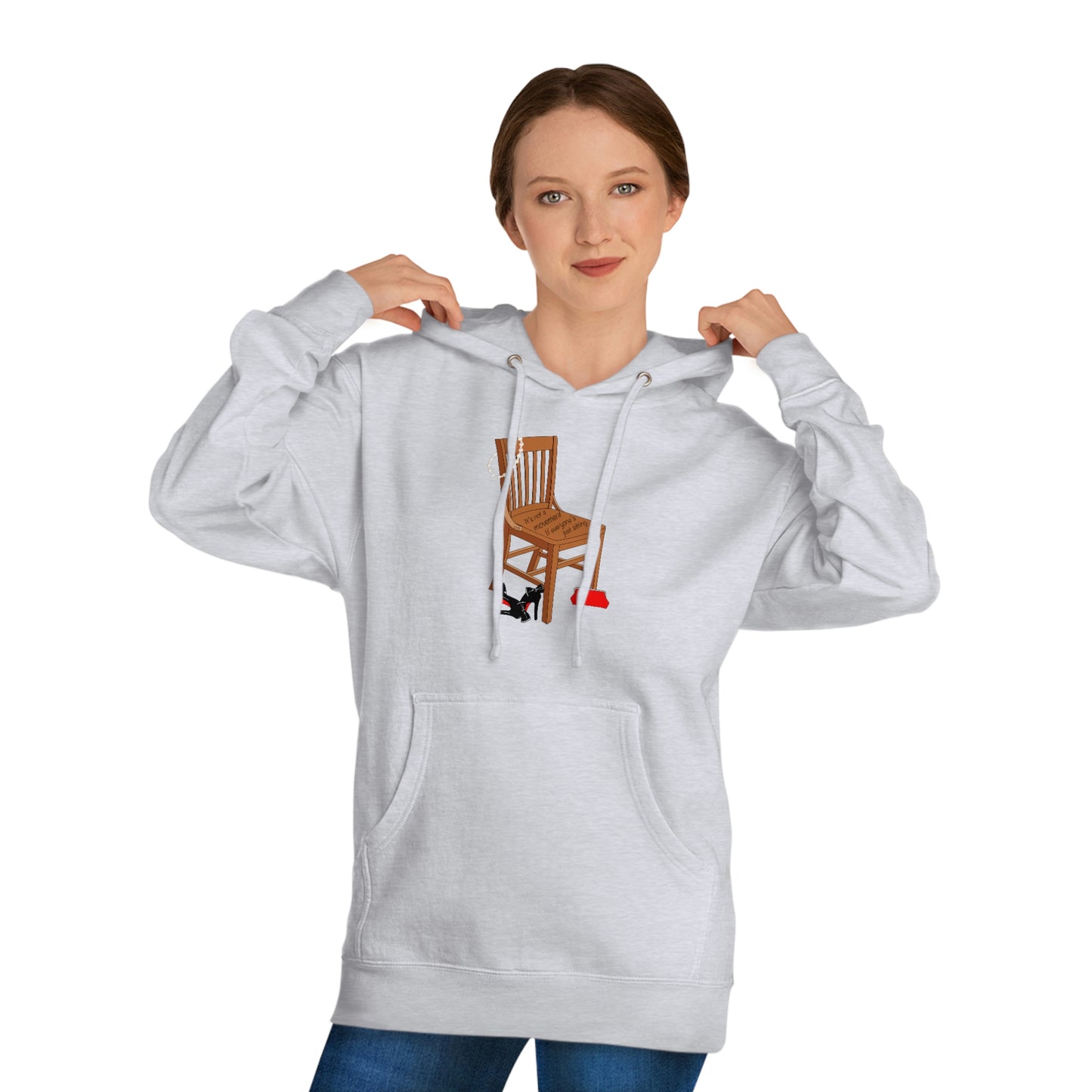 Movements Require Moving - Hooded Unisex Sweatshirt