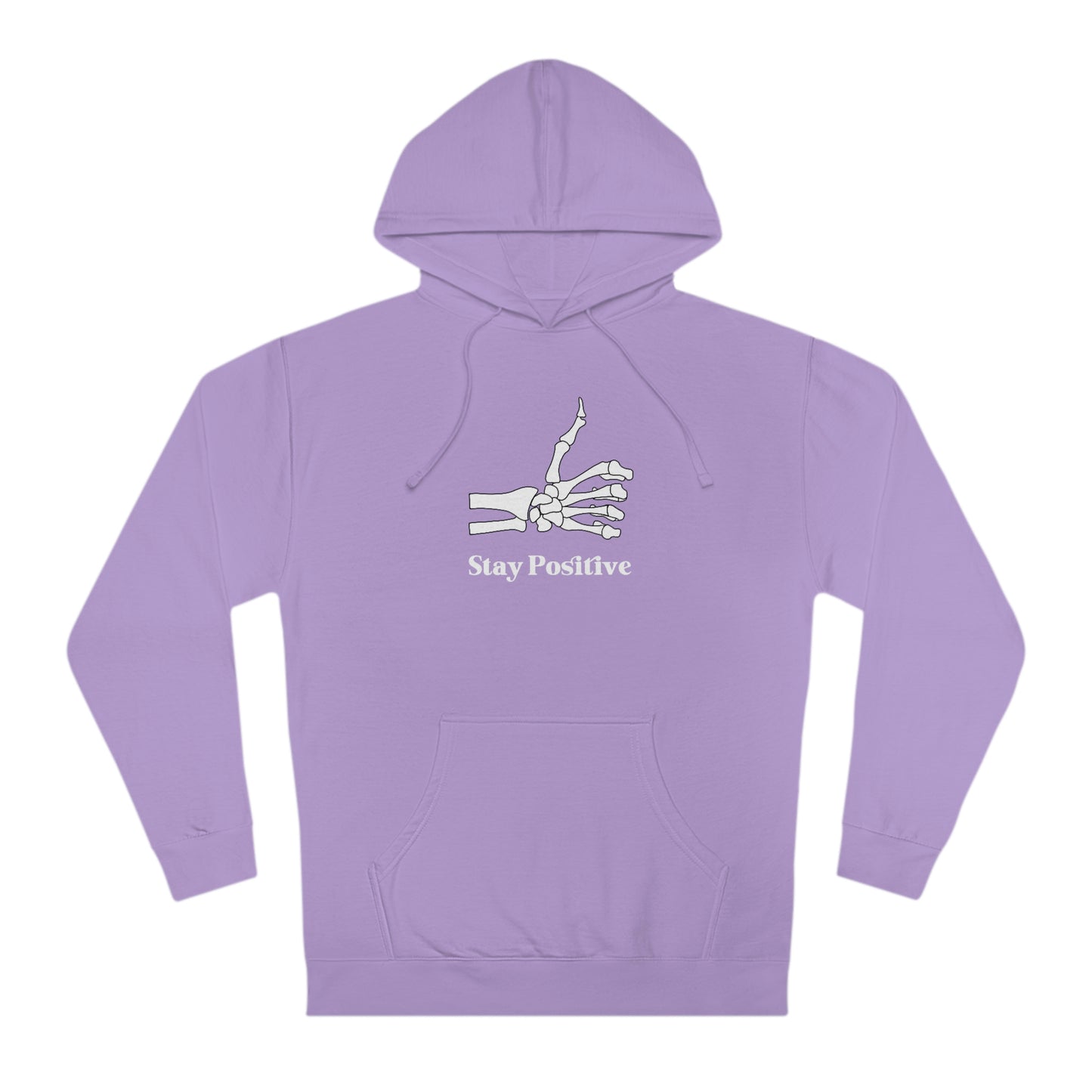 Stay Positive - Unisex Hooded Sweatshirt