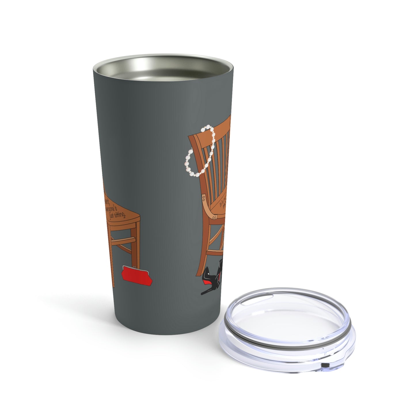 Movements Require Moving - Tumbler 20oz