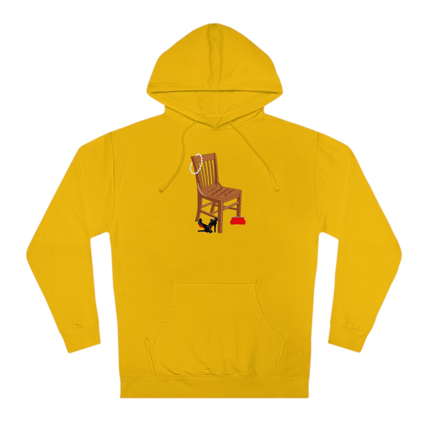 Movements Require Moving - Hooded Unisex Sweatshirt