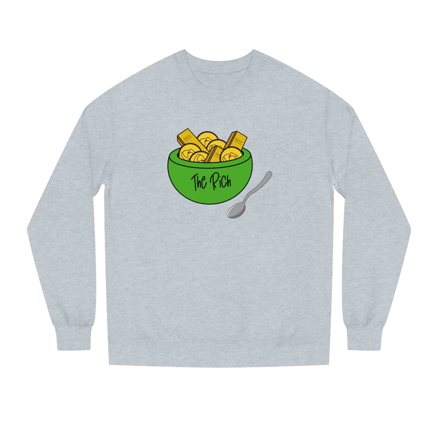Eat the Rich - Unisex Crew Neck Sweatshirt