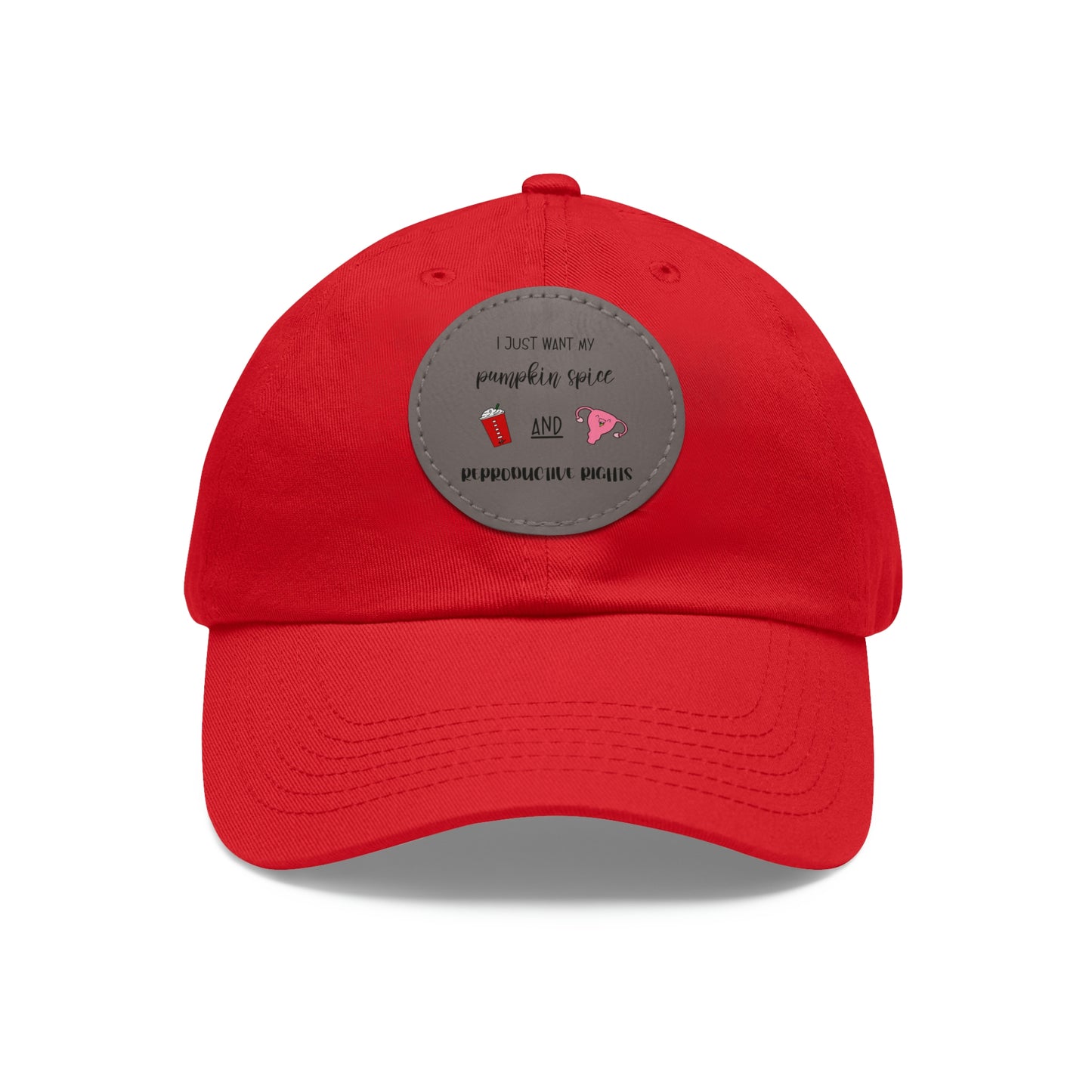 Reproductive Rights Are Human Rights - Dad Hat with Leather Patch (Round)