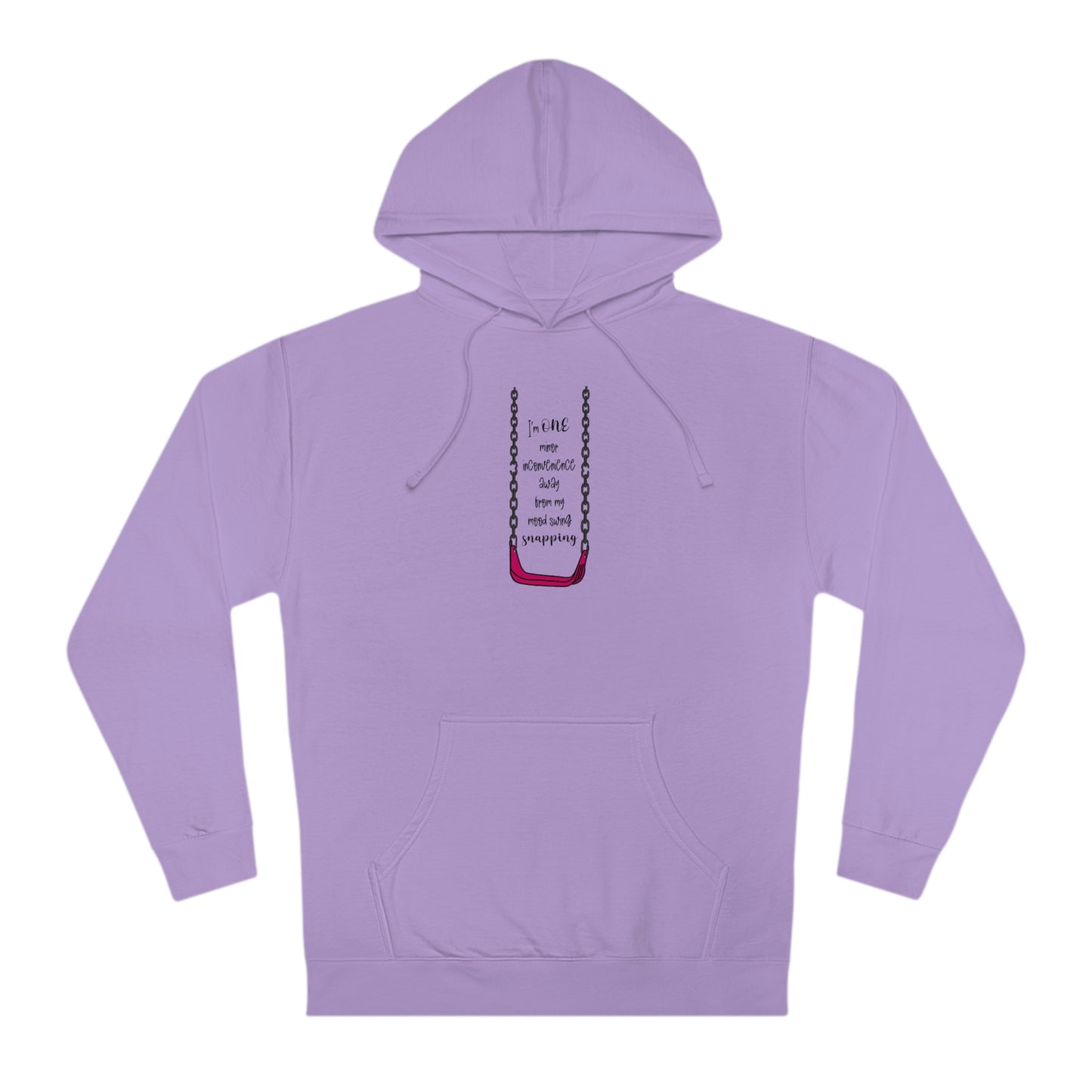 Mood Swings, amirite? - Unisex Hooded Sweatshirt