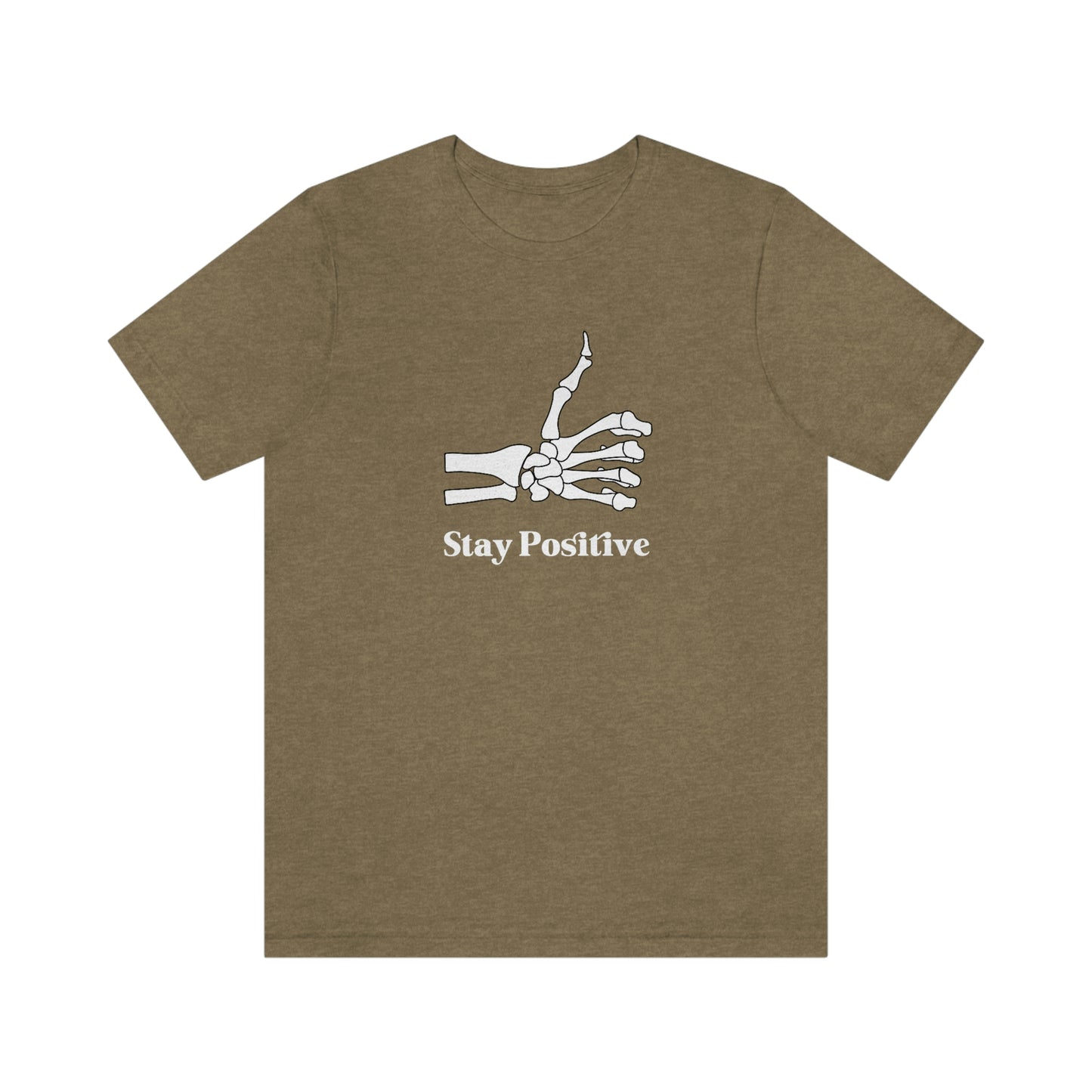 Stay Positive - Unisex Jersey Short Sleeve Tee