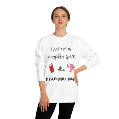 Reproductive Rights Are Human Rights - Unisex Crew Neck Sweatshirt