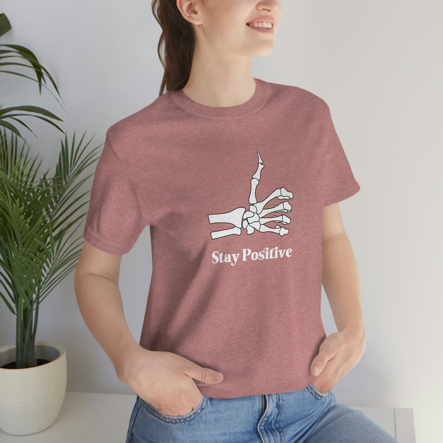 Stay Positive - Unisex Jersey Short Sleeve Tee