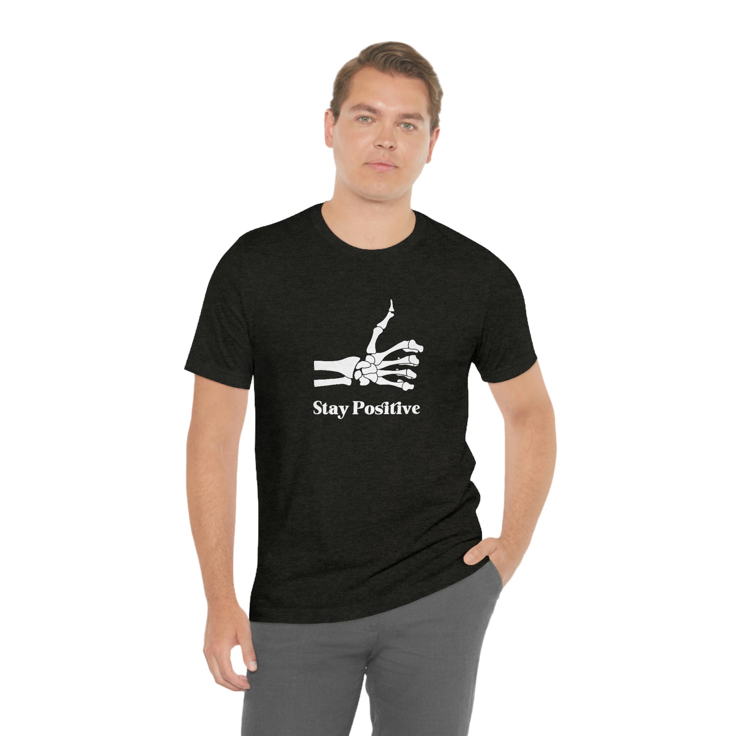 Stay Positive - Unisex Jersey Short Sleeve Tee