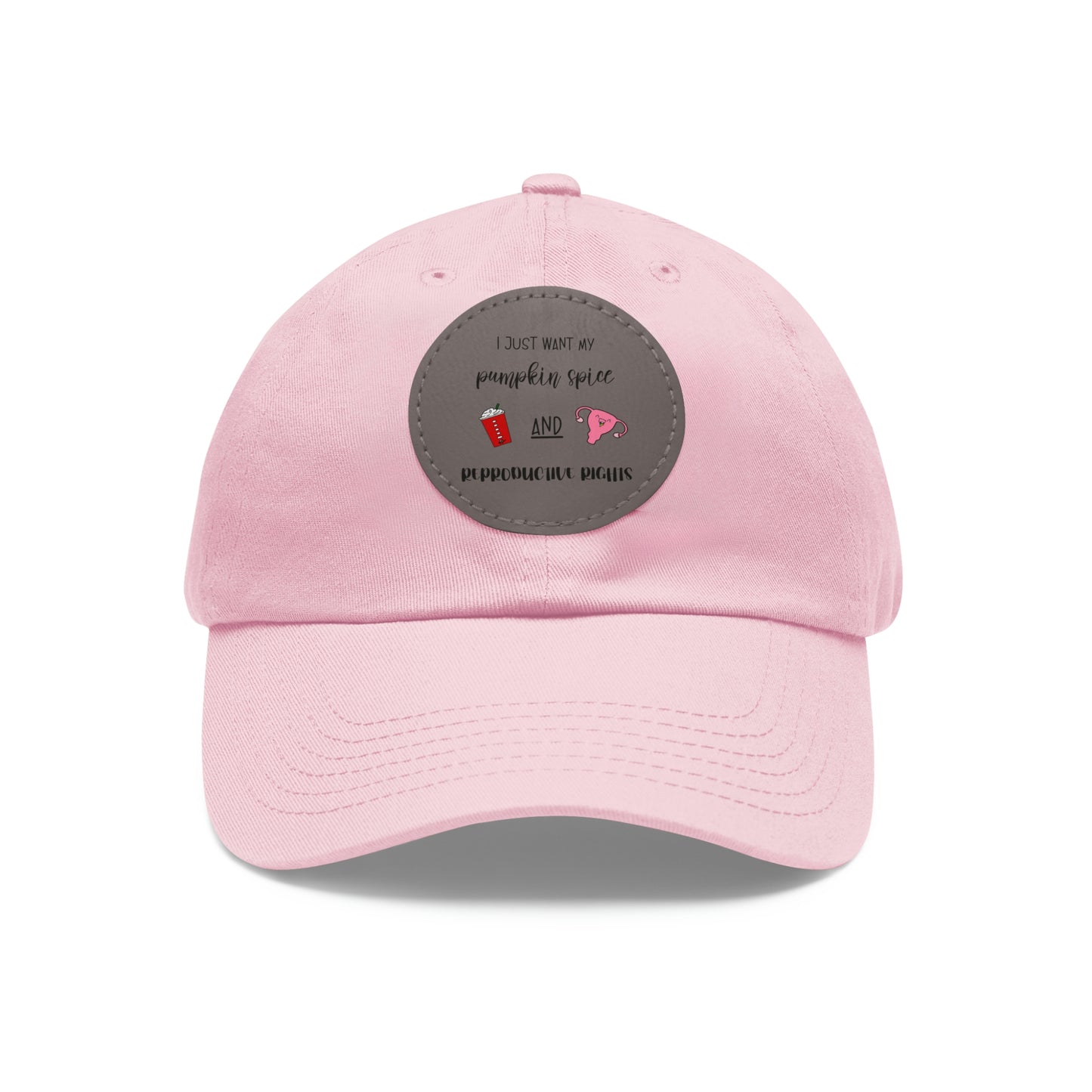 Reproductive Rights Are Human Rights - Dad Hat with Leather Patch (Round)