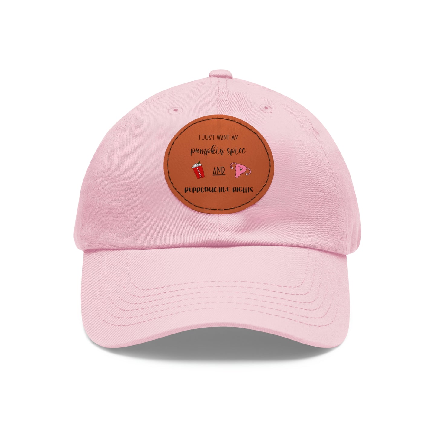 Reproductive Rights Are Human Rights - Dad Hat with Leather Patch (Round)