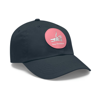 Stay Positive - Dad Hat with Leather Patch (Round)