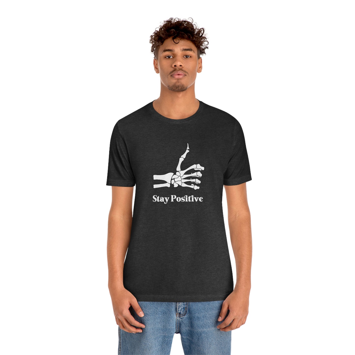 Stay Positive - Unisex Jersey Short Sleeve Tee