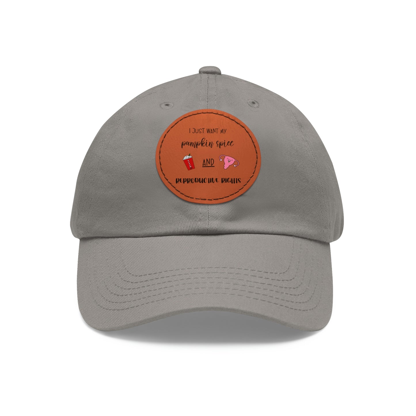 Reproductive Rights Are Human Rights - Dad Hat with Leather Patch (Round)