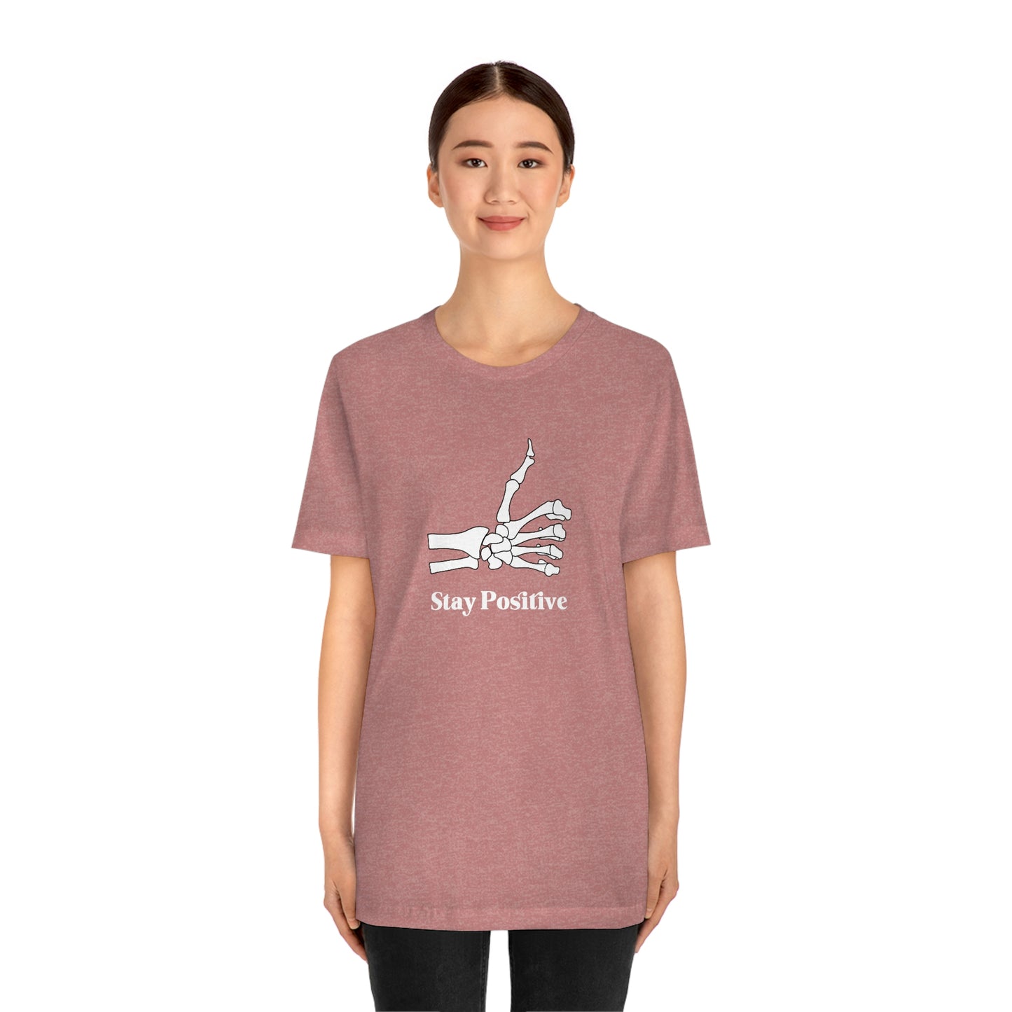 Stay Positive - Unisex Jersey Short Sleeve Tee