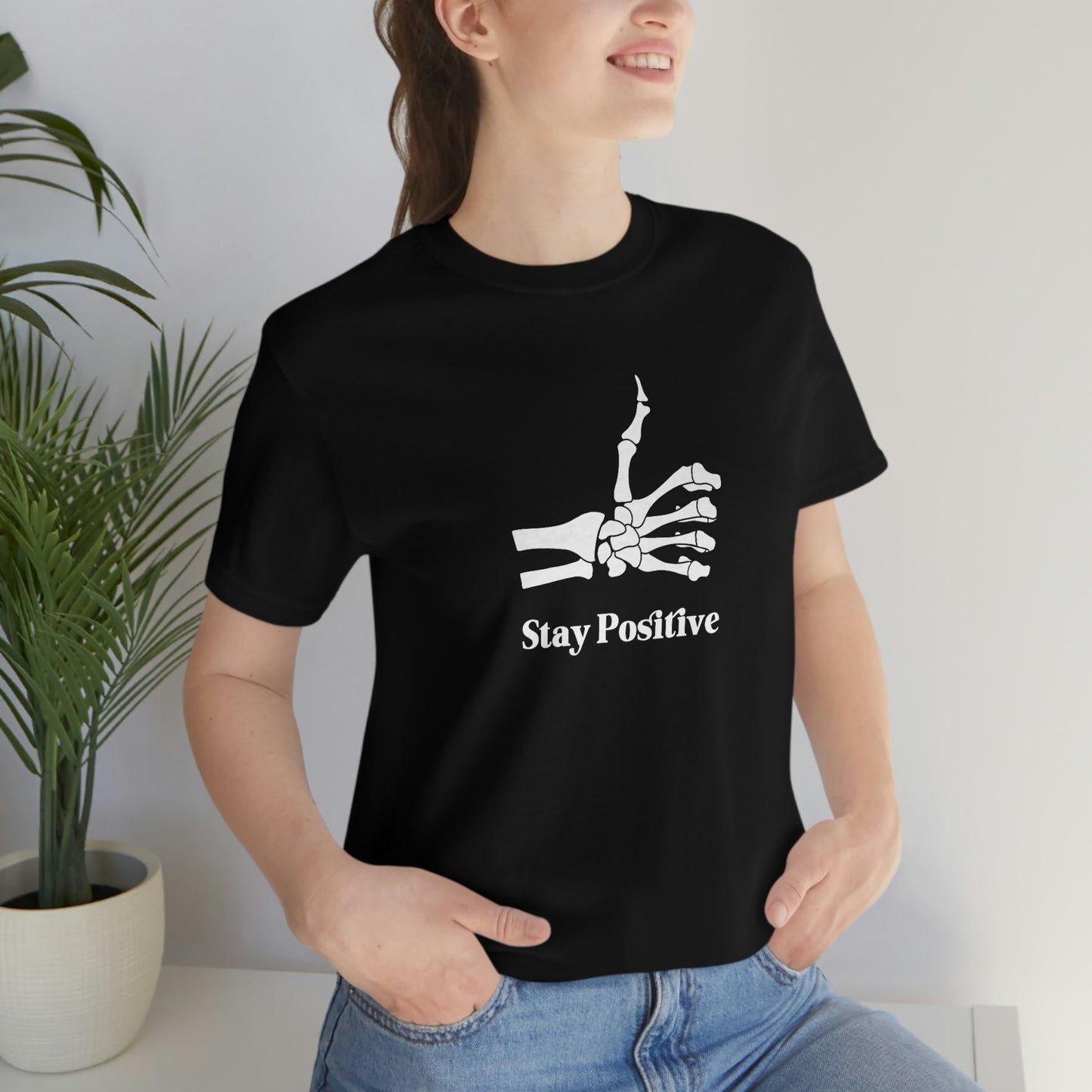 Stay Positive - Unisex Jersey Short Sleeve Tee