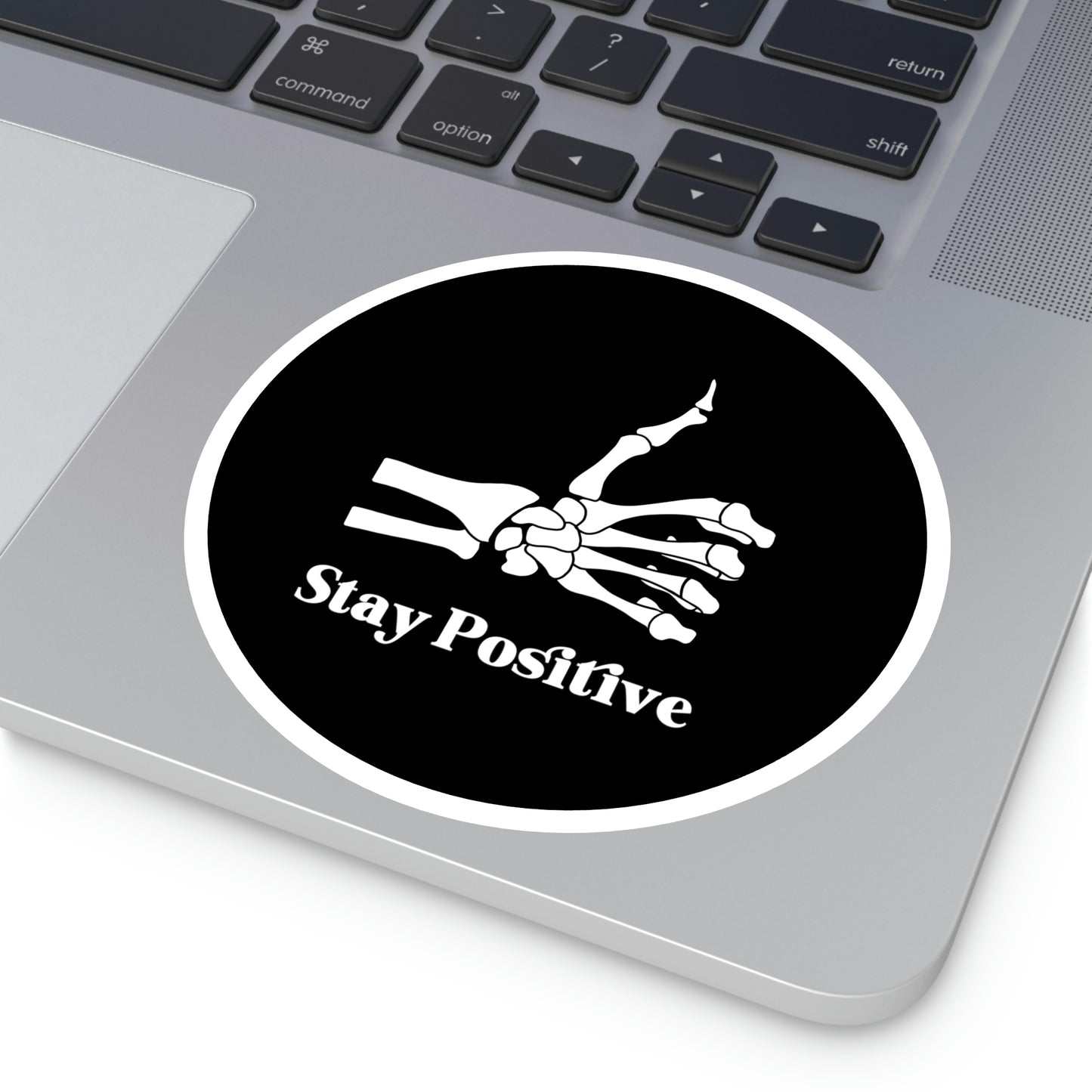 Stay Positive - Sticker