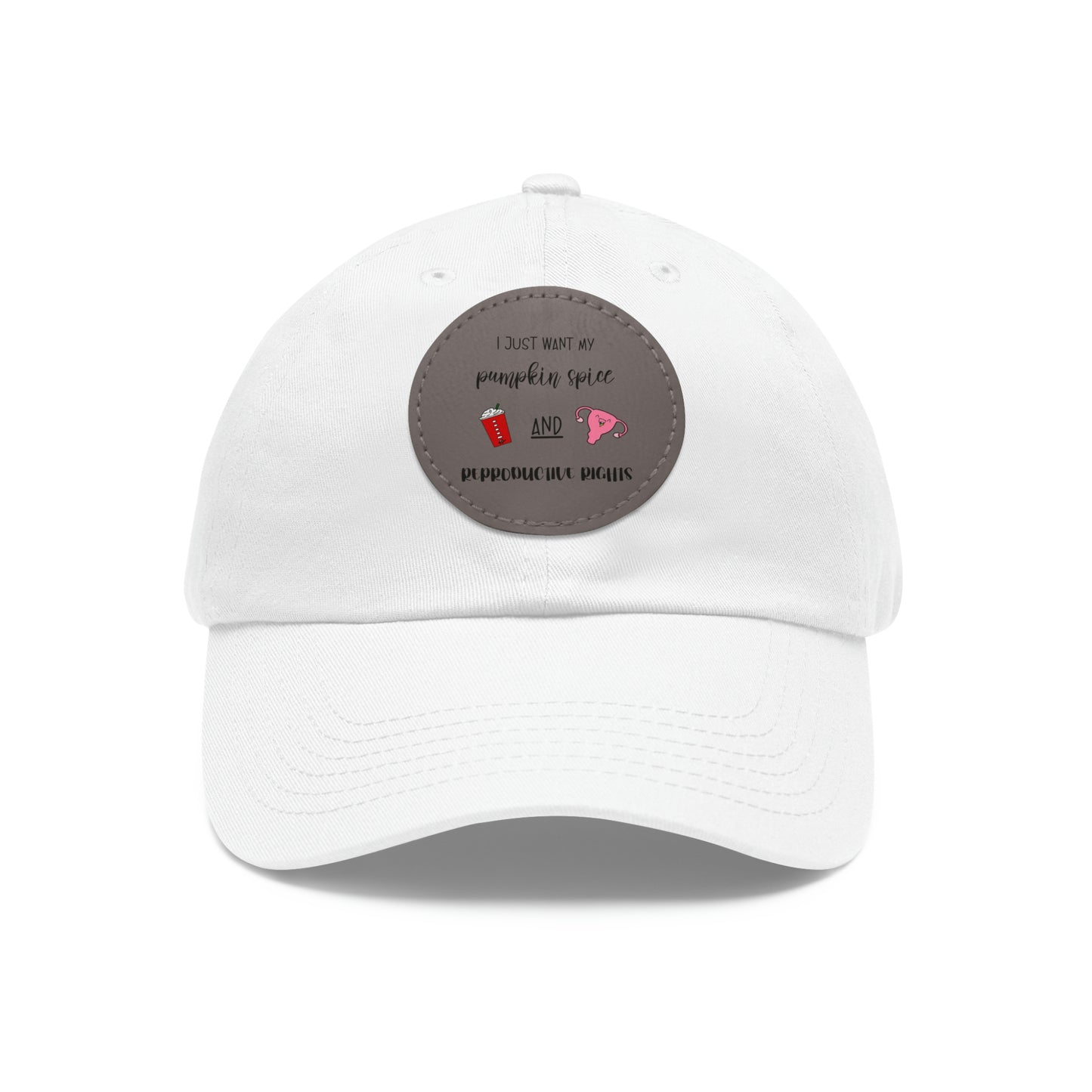 Reproductive Rights Are Human Rights - Dad Hat with Leather Patch (Round)