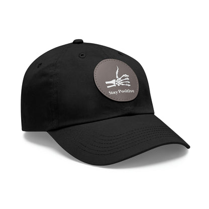 Stay Positive - Dad Hat with Leather Patch (Round)