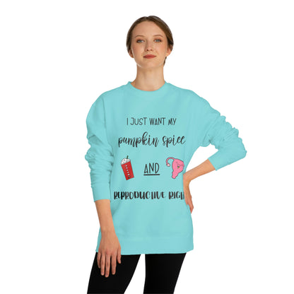 Reproductive Rights Are Human Rights - Unisex Crew Neck Sweatshirt